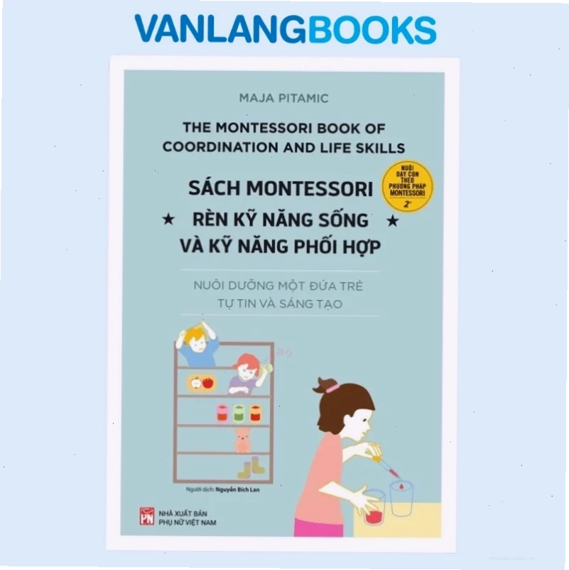 hướng dẫn cách nuôi dạy con theo phương pháp Montessori tại trường mầm non