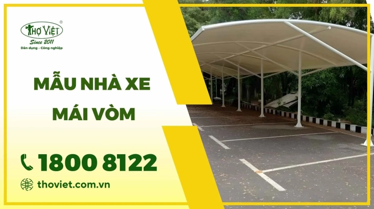 Mẫu Nhà Xe Mái Vòm: Giải Pháp Tối Ưu Cho Không Gian Hiện Đại 2026